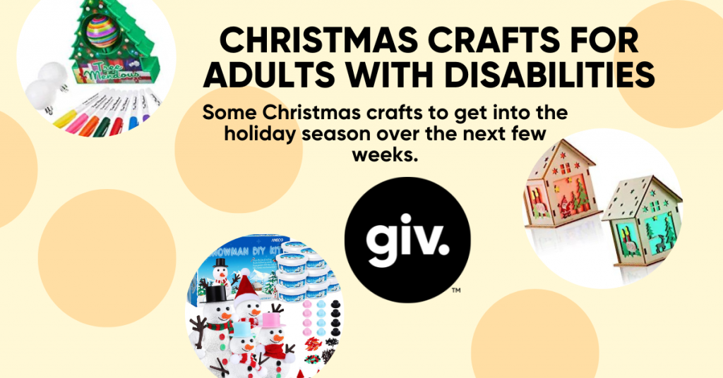 Christmas Crafts For Adults With Disabilities BLOG