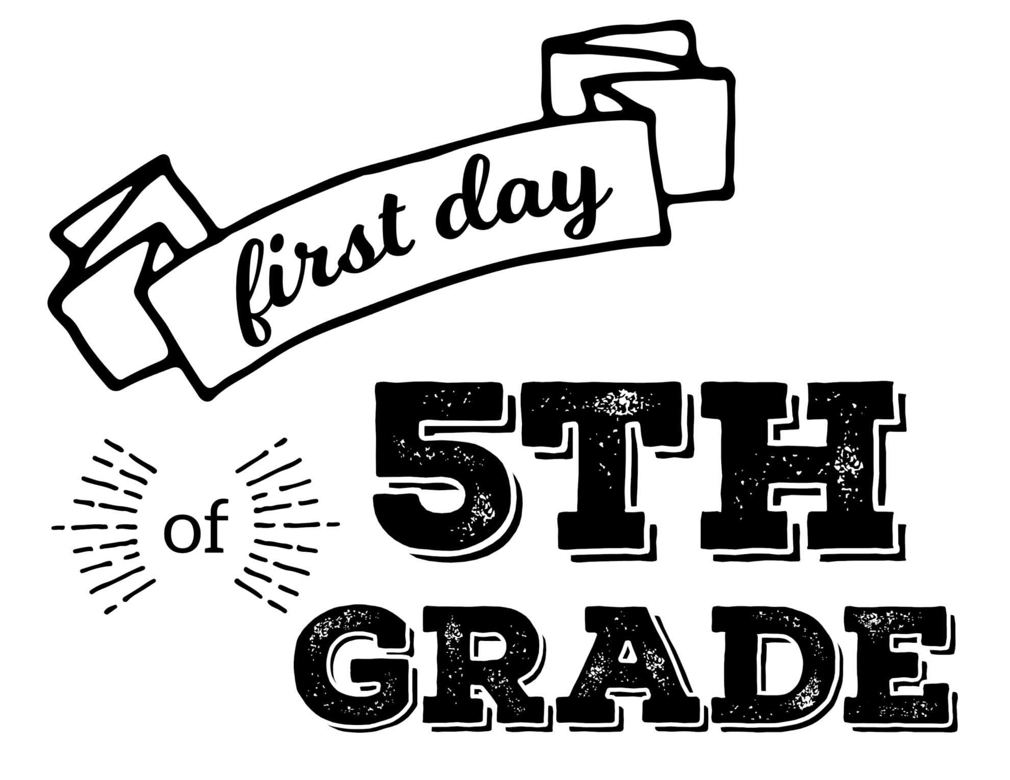 first day of school template free printable