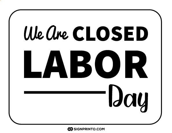 free printable labor day closed sign template