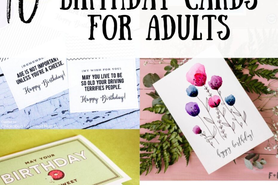 10 Free Printable Birthday Cards For Grown Ups The Yellow Birdhouse