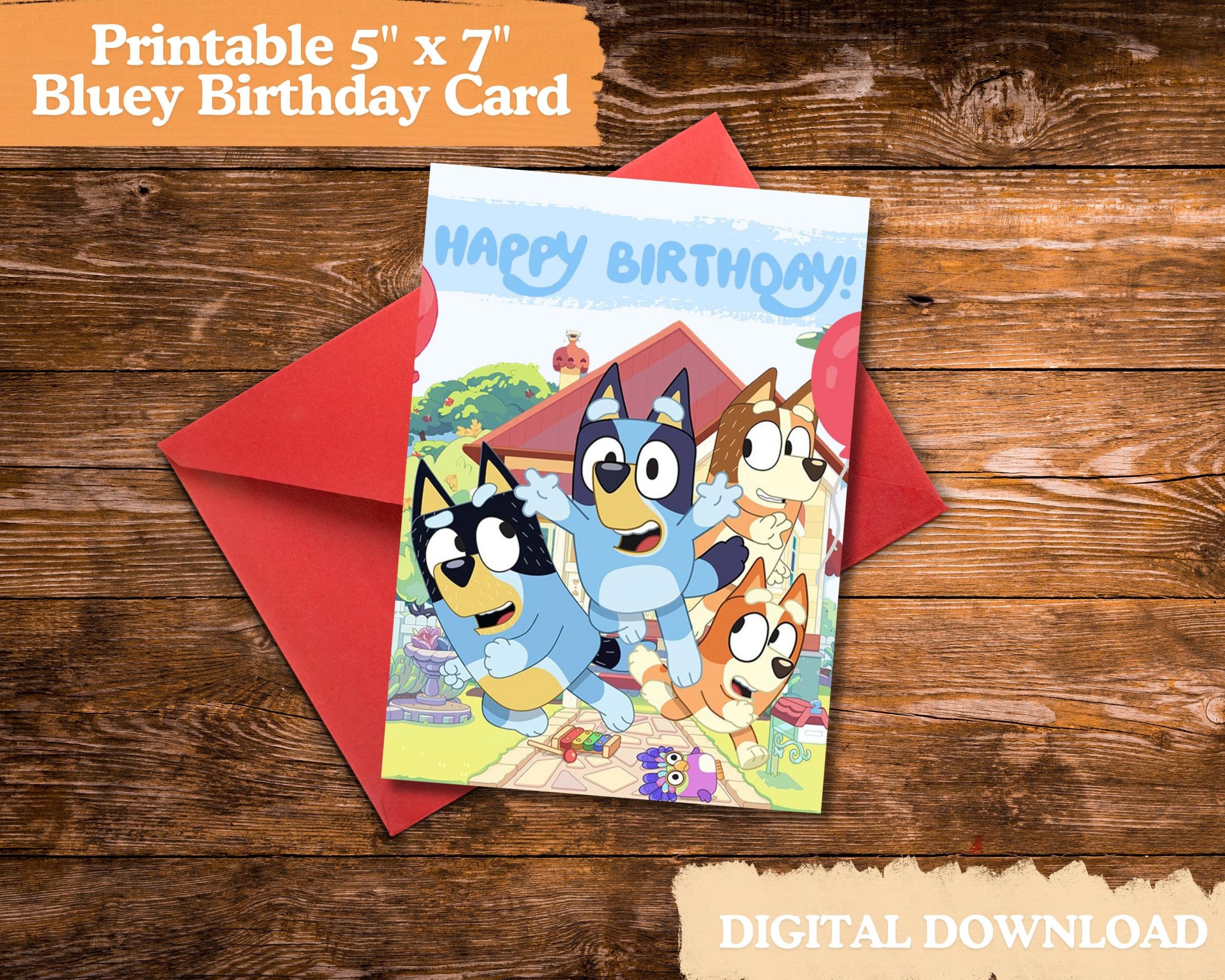 Bluey inspired Birthday Card Printable DIY Digital Download Features Bluey Bingo U0026 The Heeler Family Kids Birthdays Card Etsy