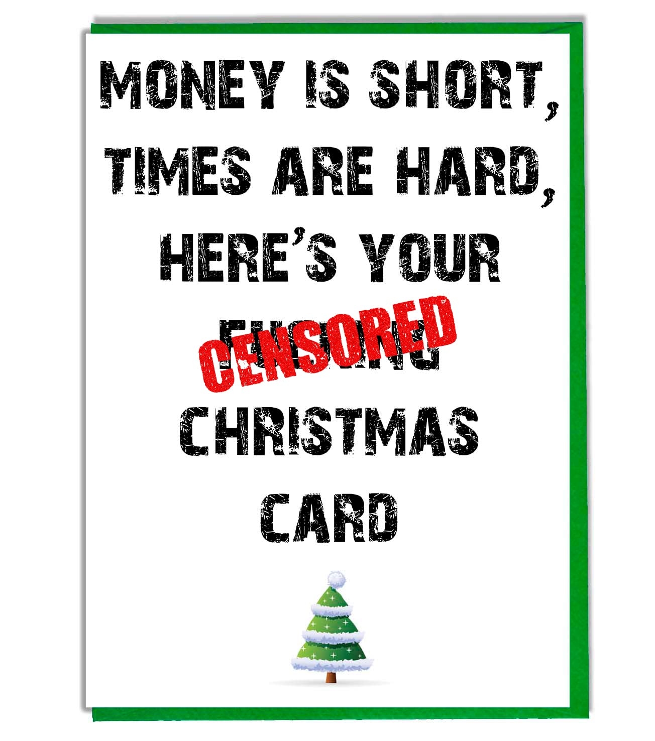 Funny Christmas Card Money Is Short Times Are Hard Here s Your F ing Christmas Card Amazon be Office Products