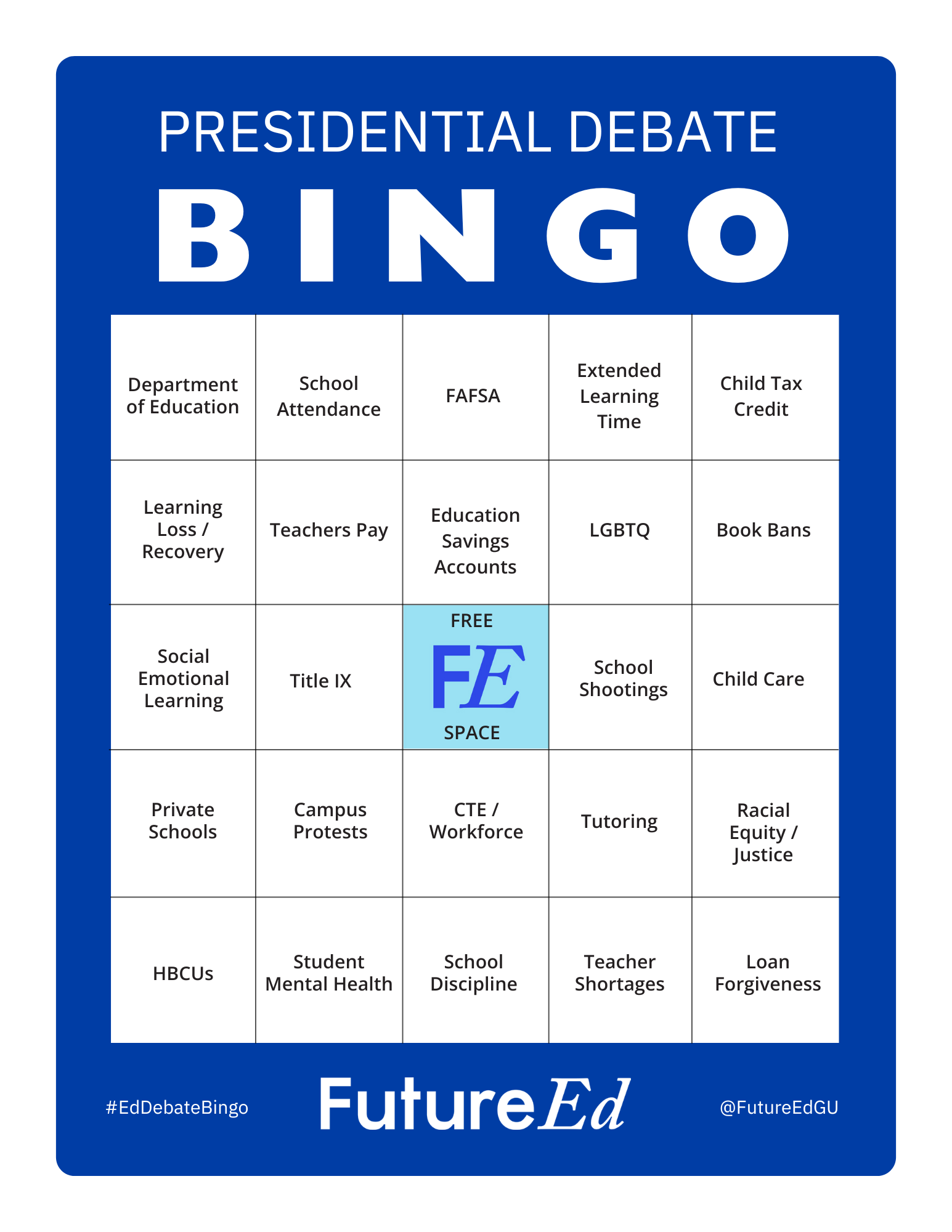 Play Education Bingo During The Presidential Debates FutureEd