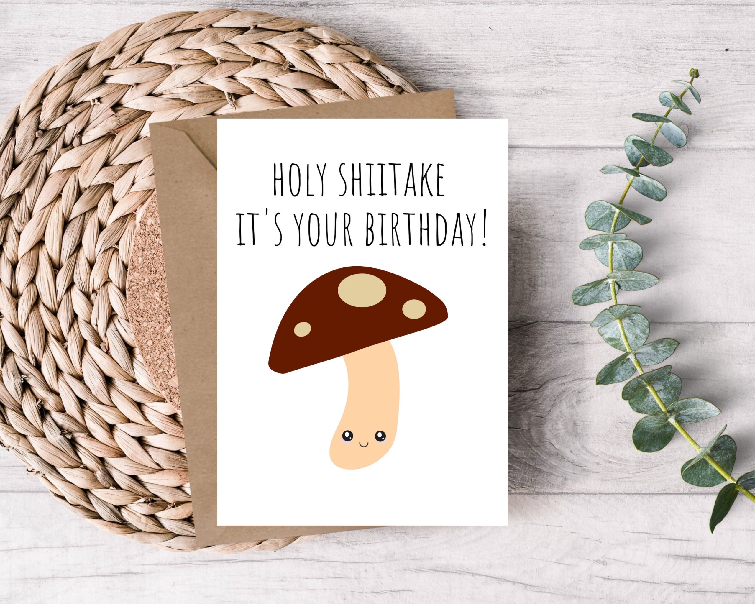 Printable Birthday Card Mushroom Card Birthday Card Holy Shiitake It s Your Birthday Card Mushroom Pun Card Funny Birthday Card Etsy