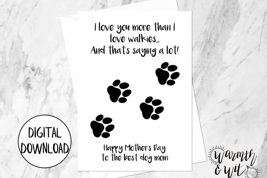 Printable Mother s Day Card From Dog Dog Mom Card Dog Mothers Day Card Funny Card From Dog 5x7 Greeting Card Printable Envelope Etsy