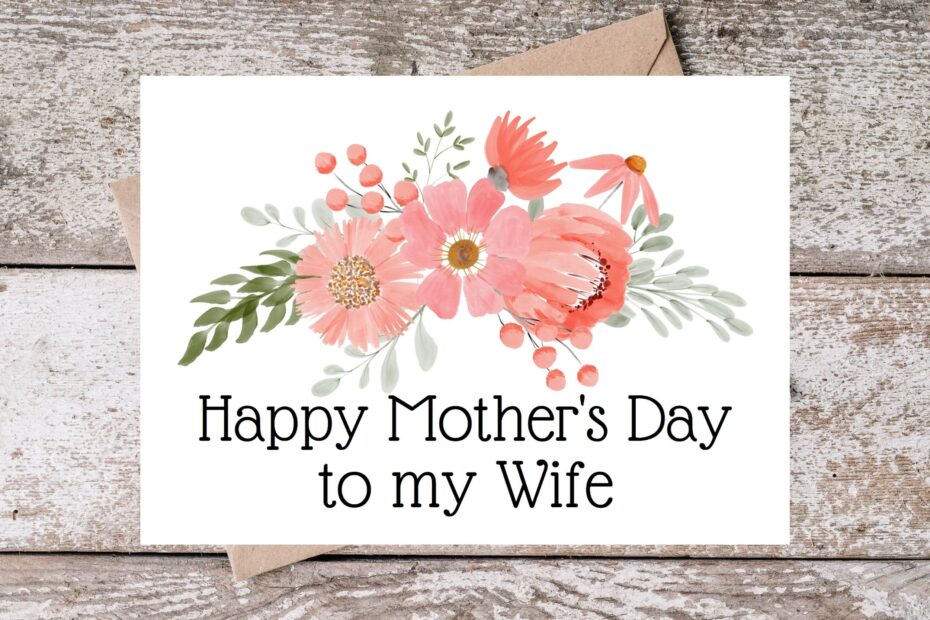 Printable Wife Mothers Day Card Happy Mother s Day To My Wife