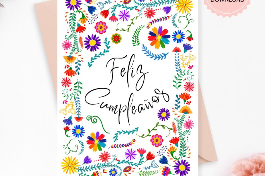 Feliz Cumplea os Printable Card Spanish Birthday Card For Friends Watercolor Mexican Flowers Digital Download Bonus Printable Envelopes Etsy