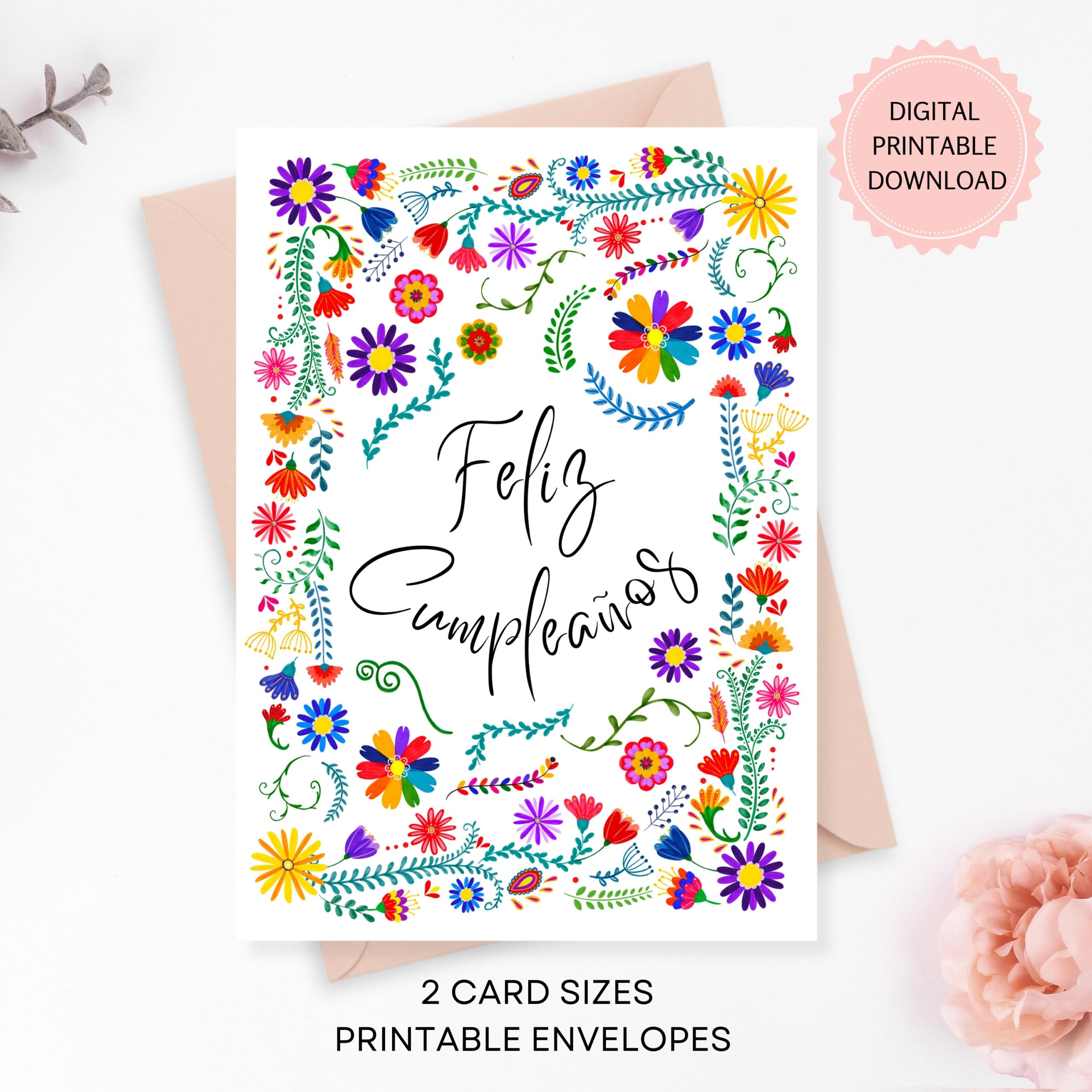 Feliz Cumplea os Printable Card Spanish Birthday Card For Friends Watercolor Mexican Flowers Digital Download Bonus Printable Envelopes Etsy