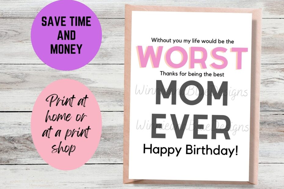 Funny Printable Mom Birthday Card Worst Mom Ever Card Digital Birthday Card Mother Birthday Card Mom Birthday Gift Worst Mom Ever Card