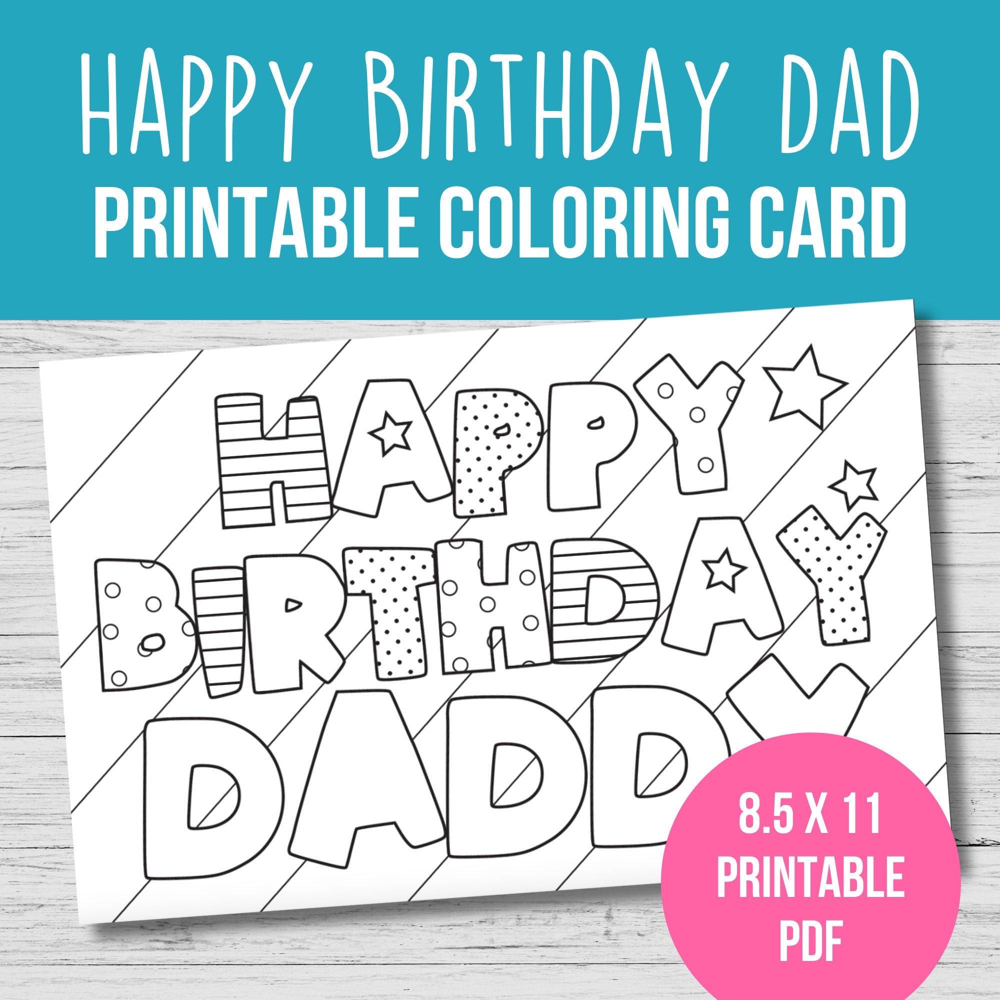 Happy Birthday Daddy Coloring Card Printable Birthday Card For 
