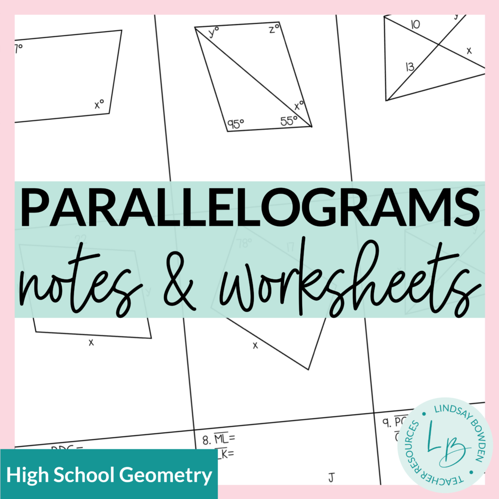 Parallelograms Notes And Worksheets Lindsay Bowden